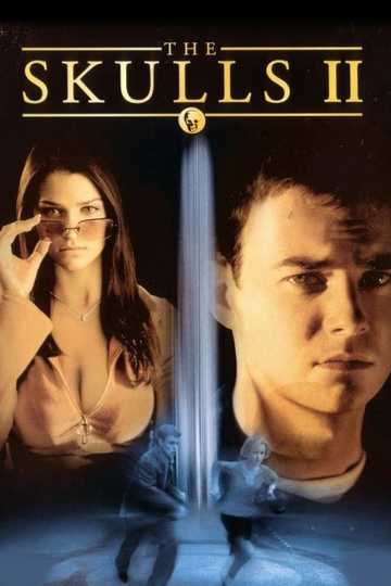 The Skulls II Poster