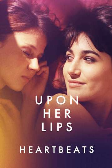 Upon Her Lips Heartbeats Poster