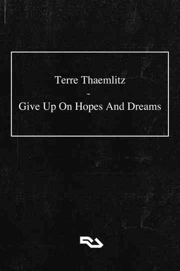 Terre Thaemlitz Give Up On Hopes And Dreams