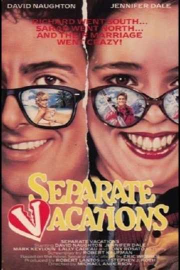 Separate Vacations Poster