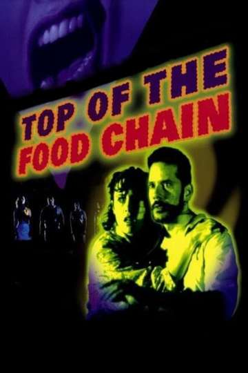 Top of the Food Chain Poster