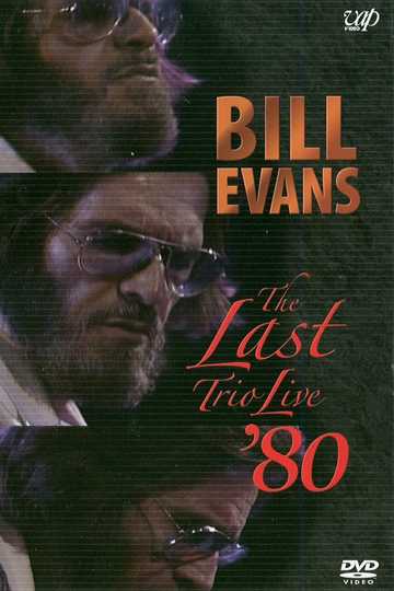 Bill Evans The Last Trio Live 80