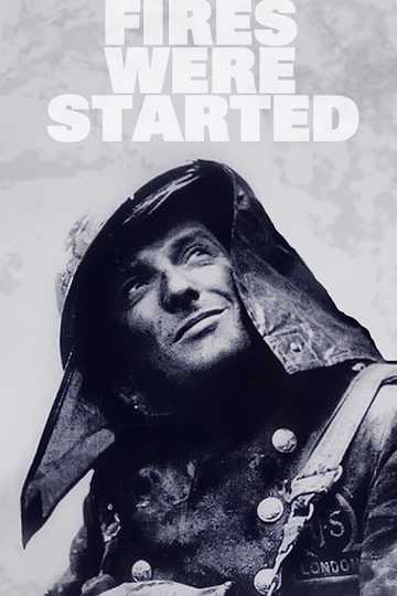 Fires Were Started Poster