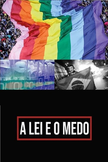 A Lei e o Medo Poster