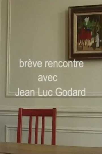 Brève rencontre avec JeanLuc Godard ou le cinéma comme métaphore