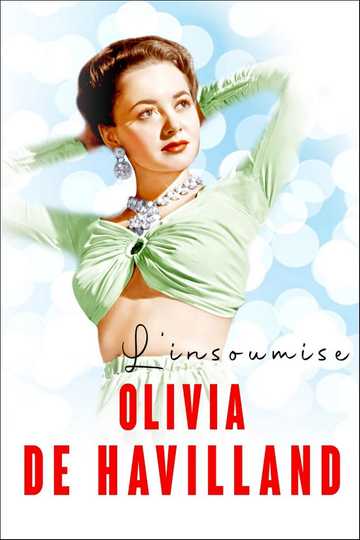 The Rebellious Olivia de Havilland Poster