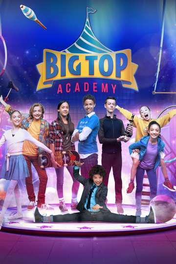 Big Top Academy Poster