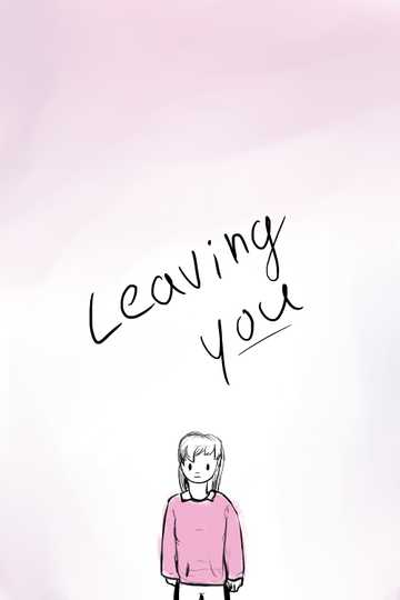 Leaving You Poster