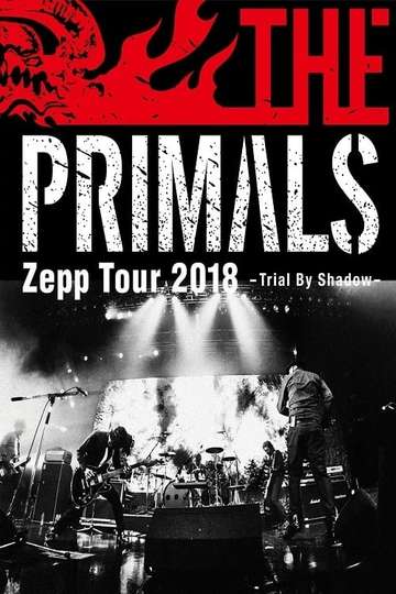 THE PRIMALS Zepp Tour 2018  Trial By Shadow