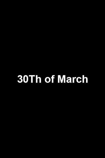 30Th of March Poster