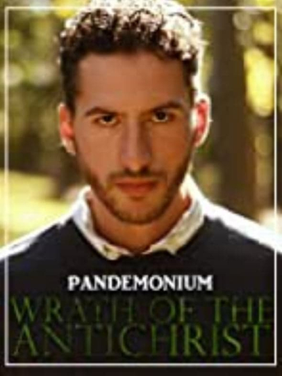 Pandemonium: Wrath of the Antichrist