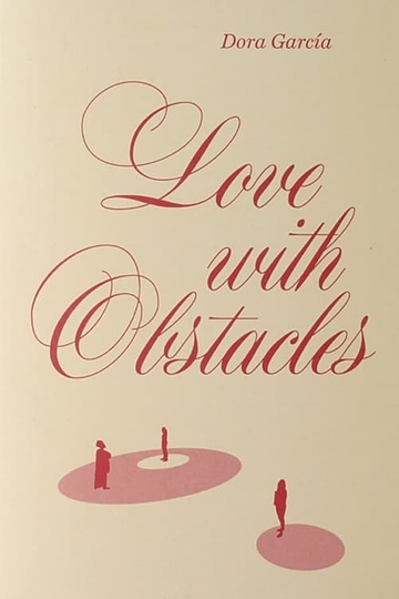 Love with Obstacles