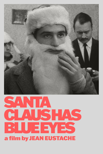 Santa Claus Has Blue Eyes Poster