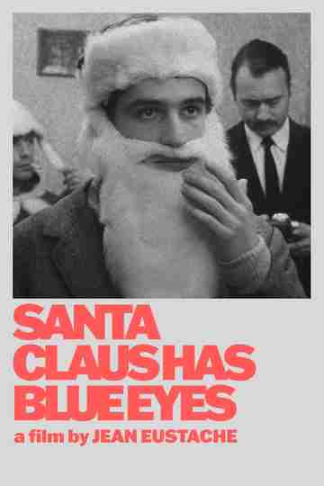 Santa Claus Has Blue Eyes Poster
