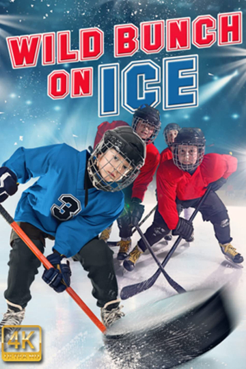 Wild Bunch on Ice Poster