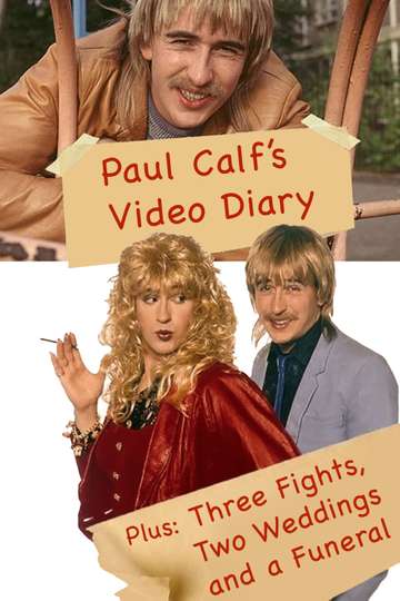 Paul Calf's Video Diary Poster