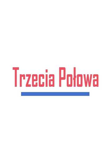 Trzecia połowa