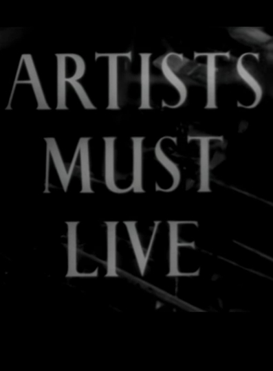 Artists Must Live Poster