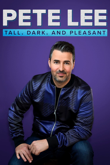 Pete Lee Tall Dark and Pleasant