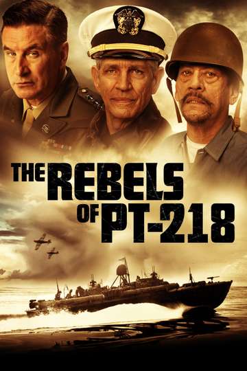 The Rebels of PT218 Poster