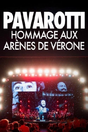 Pavarotti hommage aux arènes de Vérone