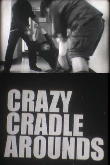 Crazy Cradle Arounds