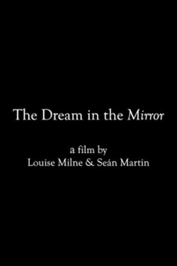 The Dream in the Mirror Poster