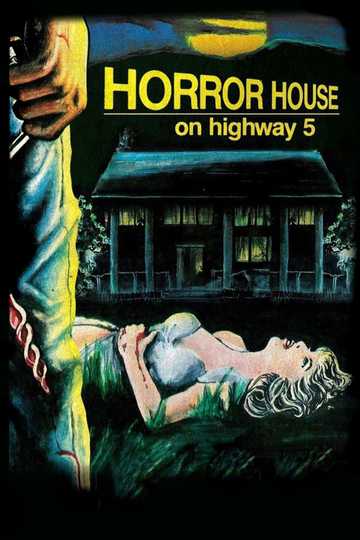 Horror House on Highway Five Poster