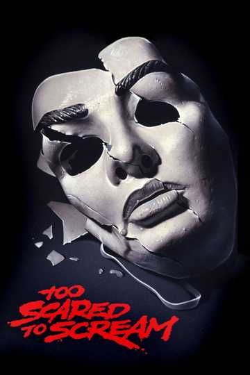 Too Scared to Scream Poster