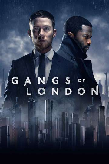 Gangs of London Stream and Watch Online | Moviefone