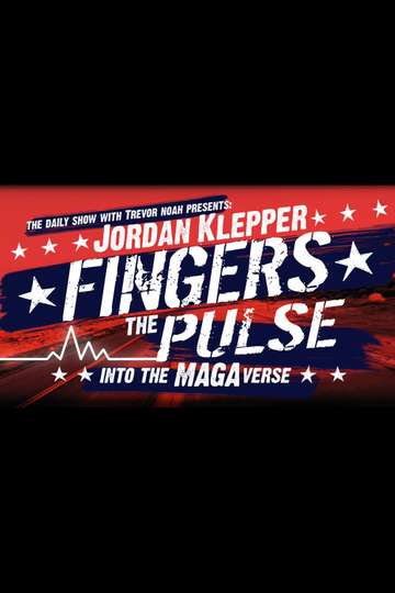 Jordan Klepper Fingers the Pulse Into the MAGAverse Poster