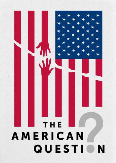 The American Question Poster