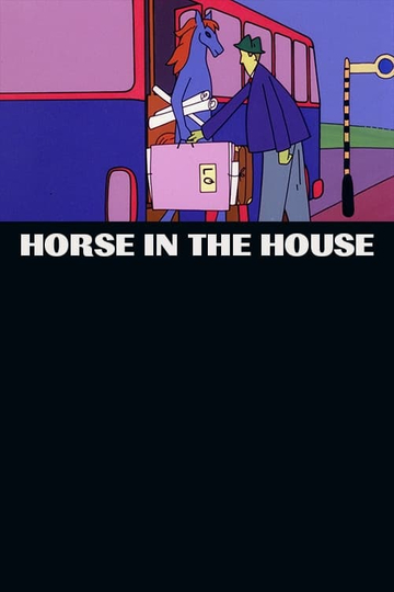 Horse in the House