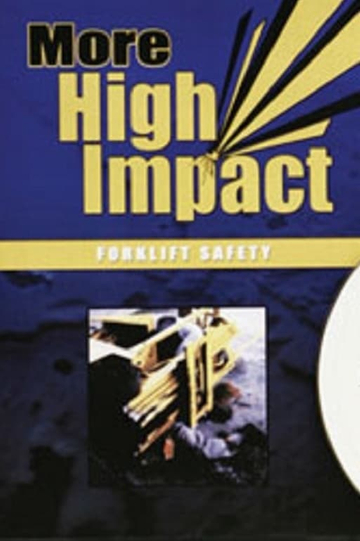 More High Impact Forklift Safety