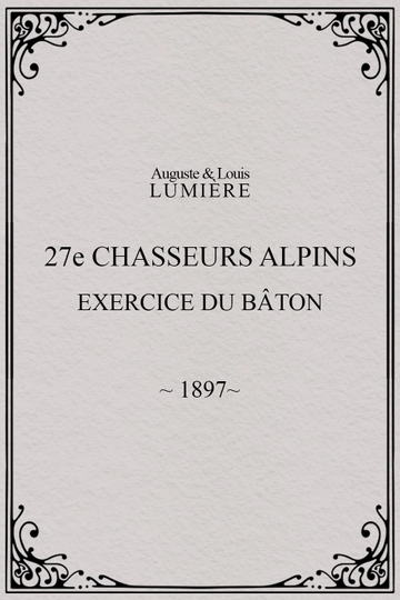 27ème chasseurs alpins  exercice du bâton