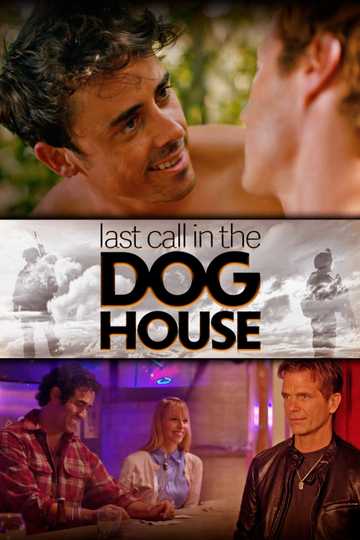 Last Call in the Dog House Poster