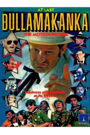 At Last Bullamakanka The Motion Picture Poster