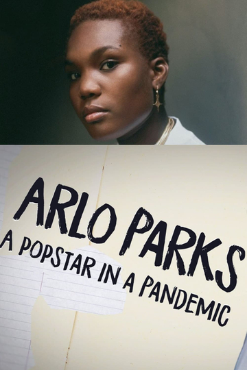 Arlo Parks A Popstar in a Pandemic