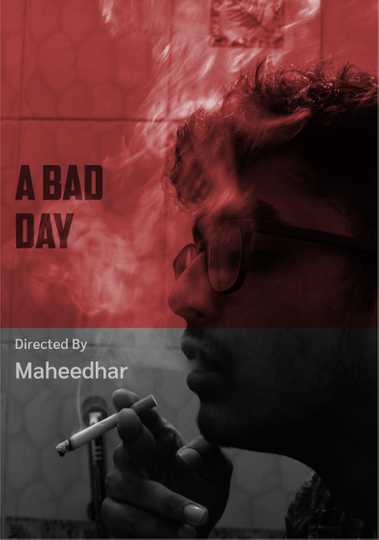 A Bad Day