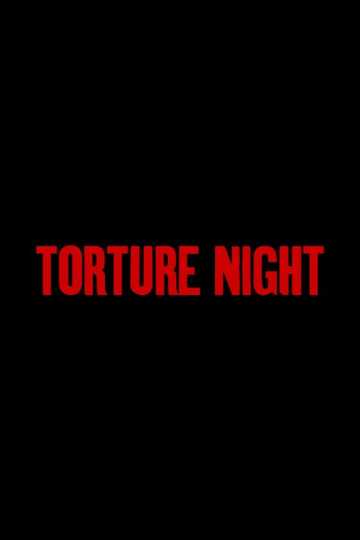 Torture Night Poster