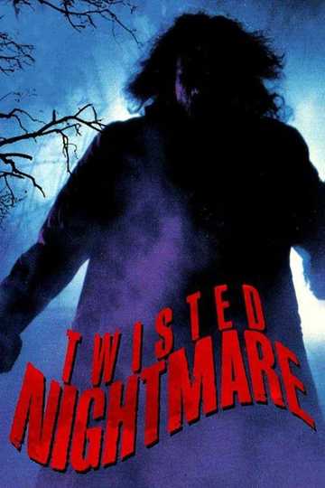 Twisted Nightmare Poster