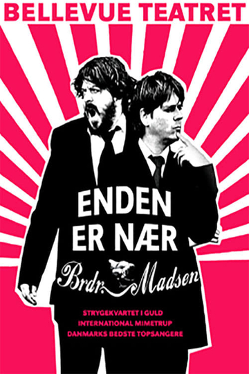 Enden Er Nær  Brødrene Madsen