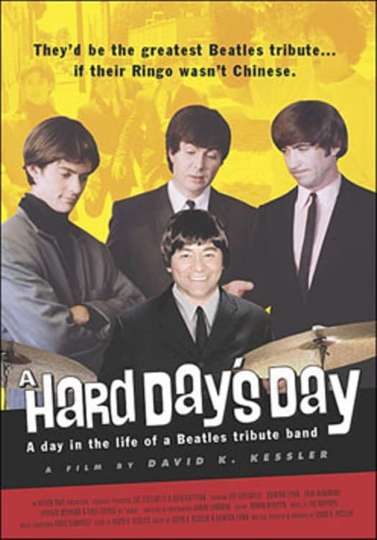 A Hard Days Day  A Day in the Life of a Beatles Tribute Band Poster