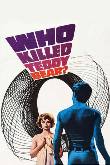 Who Killed Teddy Bear? Poster