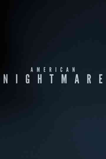 American Nightmare