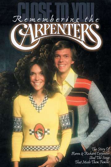 Close to You The Story of the Carpenters Poster