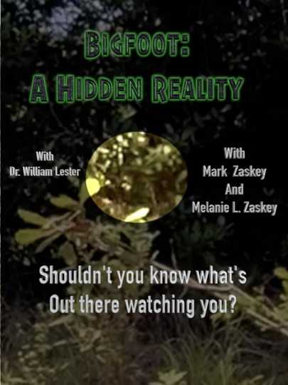 Bigfoot A Hidden Reality Poster