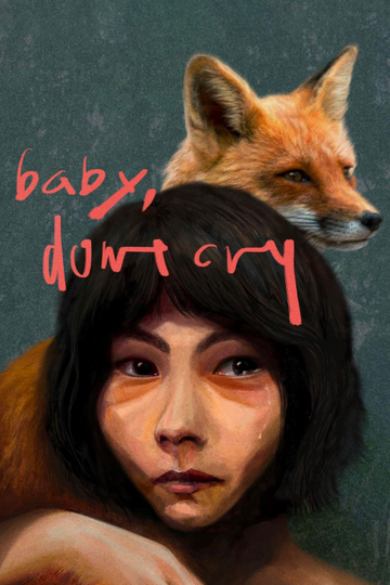 Baby, Don’t Cry Poster