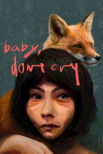 Baby Dont Cry Poster