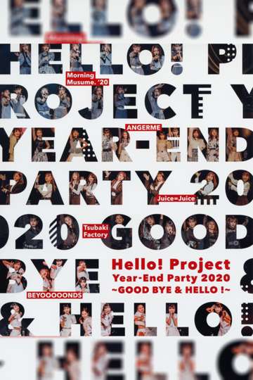 Hello Project 2020 YearEnd Party GOODBYE  HELLO